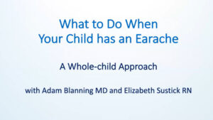 What to Do When Your Child Has an Earache