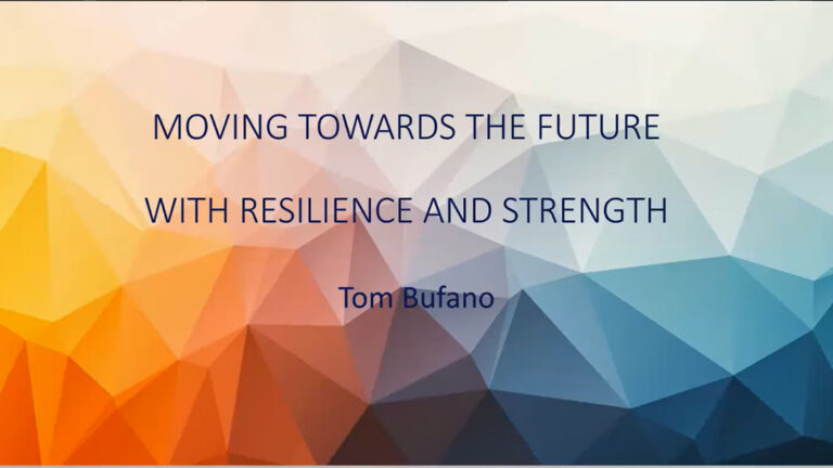 Moving Toward the Future with Resilience and Strength