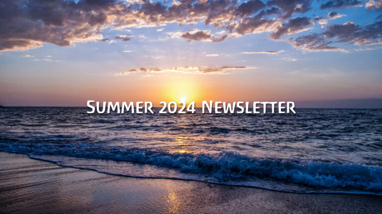 Summer 2024 Newsletter