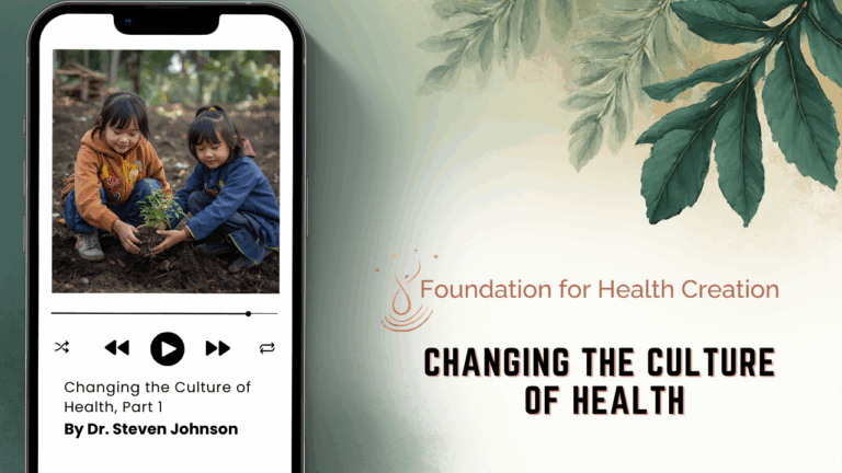 Changing the Culture of Health 