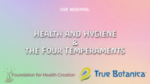 Health and Hygiene & The Four Temperaments