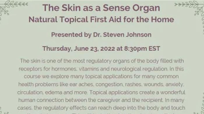 The Skin As A Sense Organ – Natural Topical First Aid For The Home